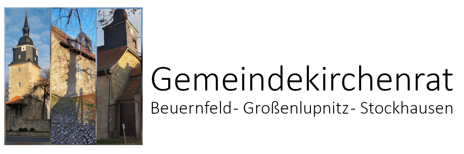 Gemeindekirchenrat - Beuernfeld - Großenlupnitz - Stockhausen -